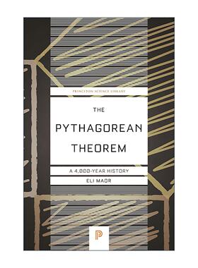 英文原版 The Pythagorean Theorem 勾股定理 悠悠4000年的故事 e的故事作者Eli Maor 英文版 进口英语原版书籍