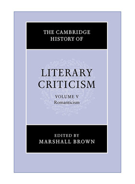 The Cambridge History of Literary Criticism 剑桥文学批评史 卷五 浪漫主义