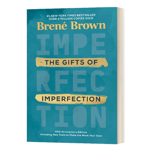 The Gifts of Imperfection 脆弱的力量 十周年精装纪念版 英文原版成功励志读物 进口英语书籍