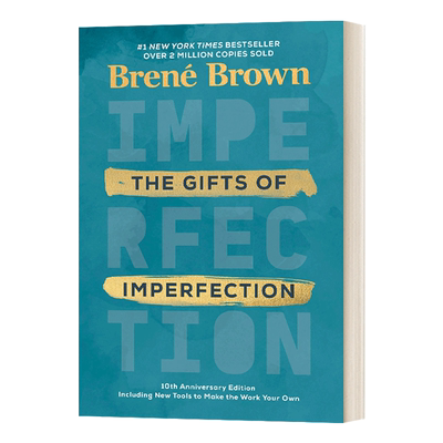 The Gifts of Imperfection 脆弱的力量 十周年精装纪念版 英文原版成功励志读物 进口英语书籍