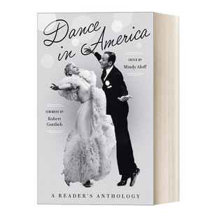 英文原版 Dance in America A LOA Special Publication 舞在美国 读者选集 精装美国文库 Robert Gottlieb 英文版 进口英语书籍