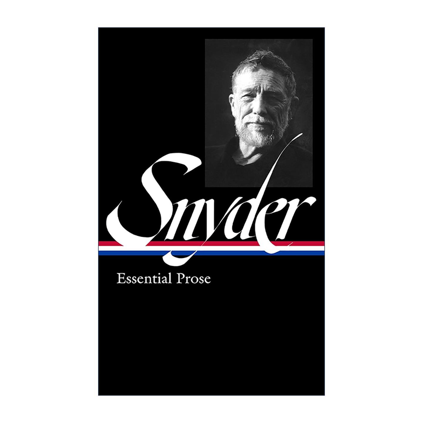 英文原版 Gary Snyder Essential Prose LOA #391 加里·斯奈德精选散文集 精装美国文库 英文版 进口英语原版书籍