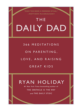 英文原版 The Daily Dad 爸爸日常 关于育儿 爱和养育好孩子的366次思考 Ryan Holiday 精装 英文版 进口英语原版书籍