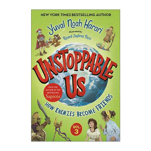 英文原版 Unstoppable Us 3 势不可挡的人类3 不可阻挡的我们 人类简史 儿童插图历史科普百科 精装 英文版 进口英语原版书籍