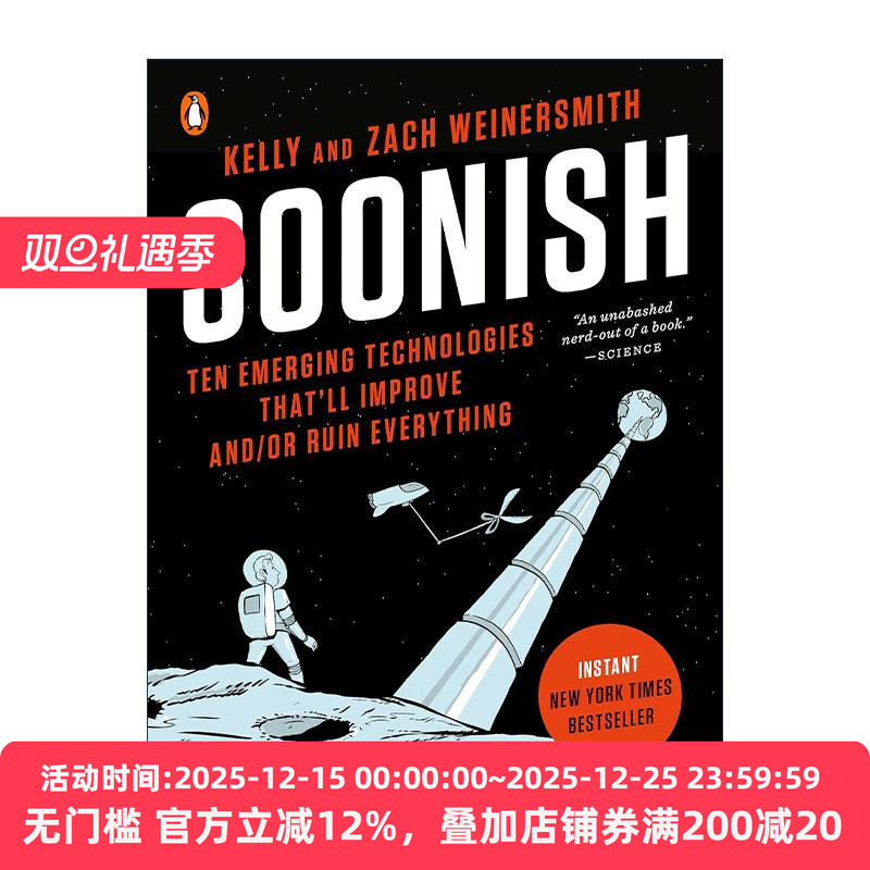 英文原版 Soonish 迷人的技术 华尔街日报年度科学类好书 凯莉?魏纳史密斯 英文版 进口英语原版书籍