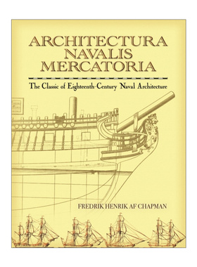 英文原版 Architectura Navalis Mercatoria 商船建造 海军建筑工程学 十八世纪海军建筑的经典之作 英文版 进口英语原版书籍