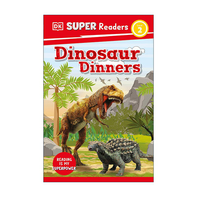 英文原版 DK Super Readers Level 2 Dinosaur Dinners DK超级读者分级读物L2 恐龙晚餐 科普百科读物 英文版 进口英语原版书籍
