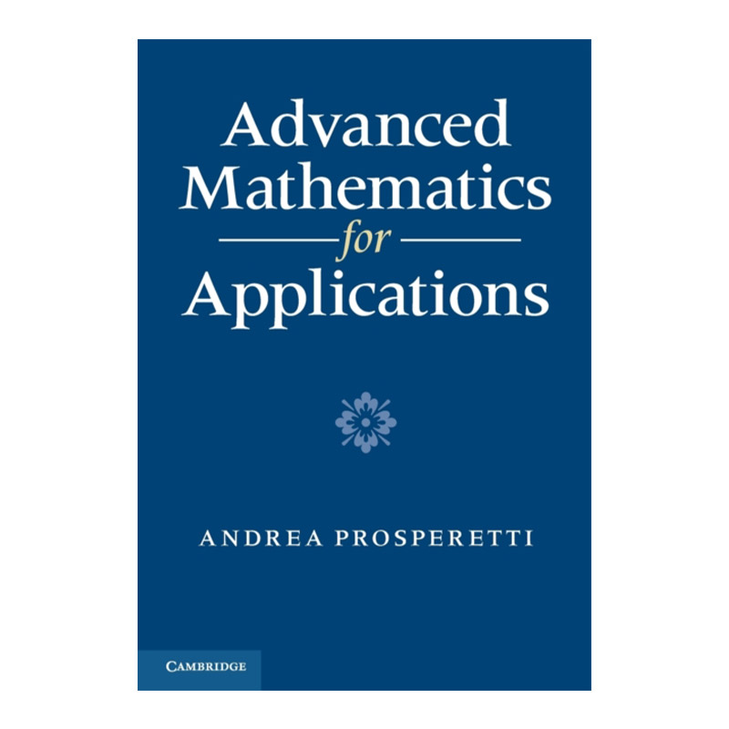 英文原版 Advanced Mathematics for Applications 高等应用数学 Andrea Prosperetti 英文版 进口英语原版书籍
