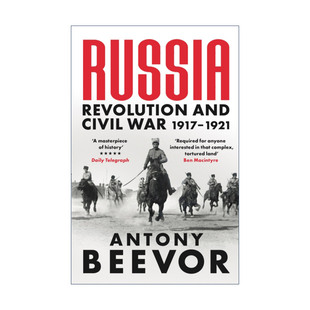 Civil 1921 Russia and 英文版 书籍 英文原版 安东尼·比弗 War Revolution Antony 俄国内战 1917 进口英语原版 Beevor