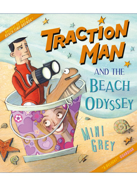 Traction Man and the Beach Odyssey 牵引人的沙滩漫游 米妮·格雷绘本