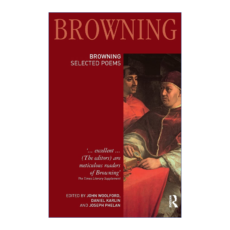 Robert Browning: Selected Poems 罗伯特布朗宁 诗选