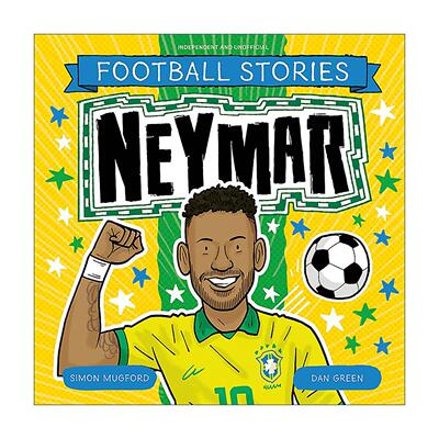 英文原版 Football Stories Neymar 足球故事 内马尔 儿童运动人物科普百科 英文版 进口英语原版书籍