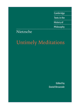 Nietzsche: Untimely Meditations 尼采 不合时宜的沉思 剑桥哲学史文本系列