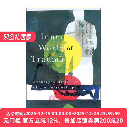 英文原版 The Inner World of Trauma 创伤的内在世界 心灵如何回应生命中难以承受的重 关于荣格分析和精神分析实务 进口书籍