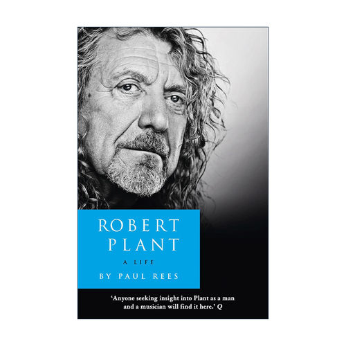 英文原版 Robert Plant a Life 罗伯特·普兰特自传 齐柏林飞艇乐队Led Zeppelin主唱 英文版 进口英语原版书籍