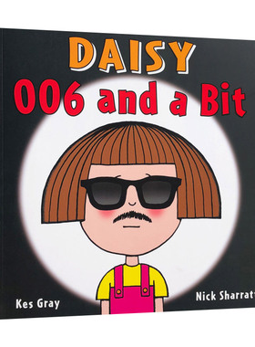 Daisy 006 and a Bit 鬼马精灵黛西 006号小间谍 英文原版儿童启蒙学习读物 进口英语书籍