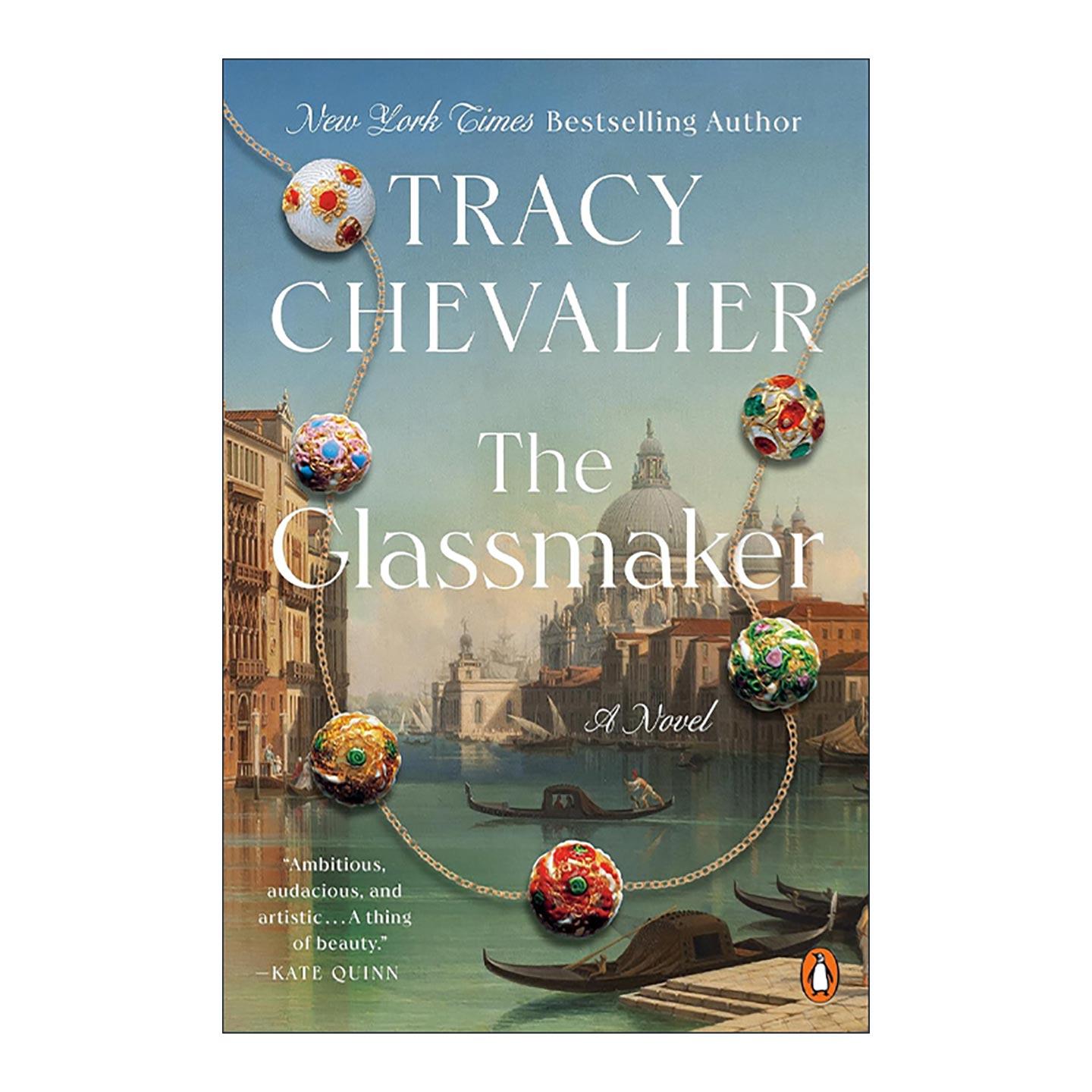 英文原版 The Glassmaker 威尼斯的玻璃工匠 历史小说 戴珍珠耳环的少女作者特蕾西·雪佛兰 英文版 进口英语原版书籍