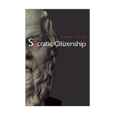 英文原版 Socratic Citizenship 苏格拉底式公民身份 哲学 丹纳·维拉 英文版 进口英语原版书籍