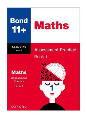 英文原版 Bond 11+ Maths Assessment Practice Age 9-10 Book 1 牛津邦德英国小升初数学评估练习1 小学教辅 含答案