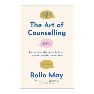 英文原版 The Art of Counselling 咨询的艺术 职场倾听 支持与建议技巧 Rollo May 英文版 进口英语原版书籍