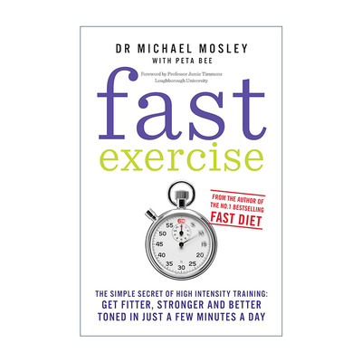 英文原版 Fast Exercise 轻健身 正在横扫全球的运动瘦身革命 麦克尔?莫斯利 医学博士 Dr. Michael Mosley 进口英语原版书籍