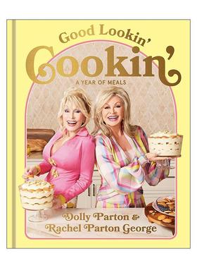 英文原版 Good Lookin' Cookin' 好看又好吃 多莉·帕顿姐妹的节日食谱 精装 英文版 进口英语原版书籍