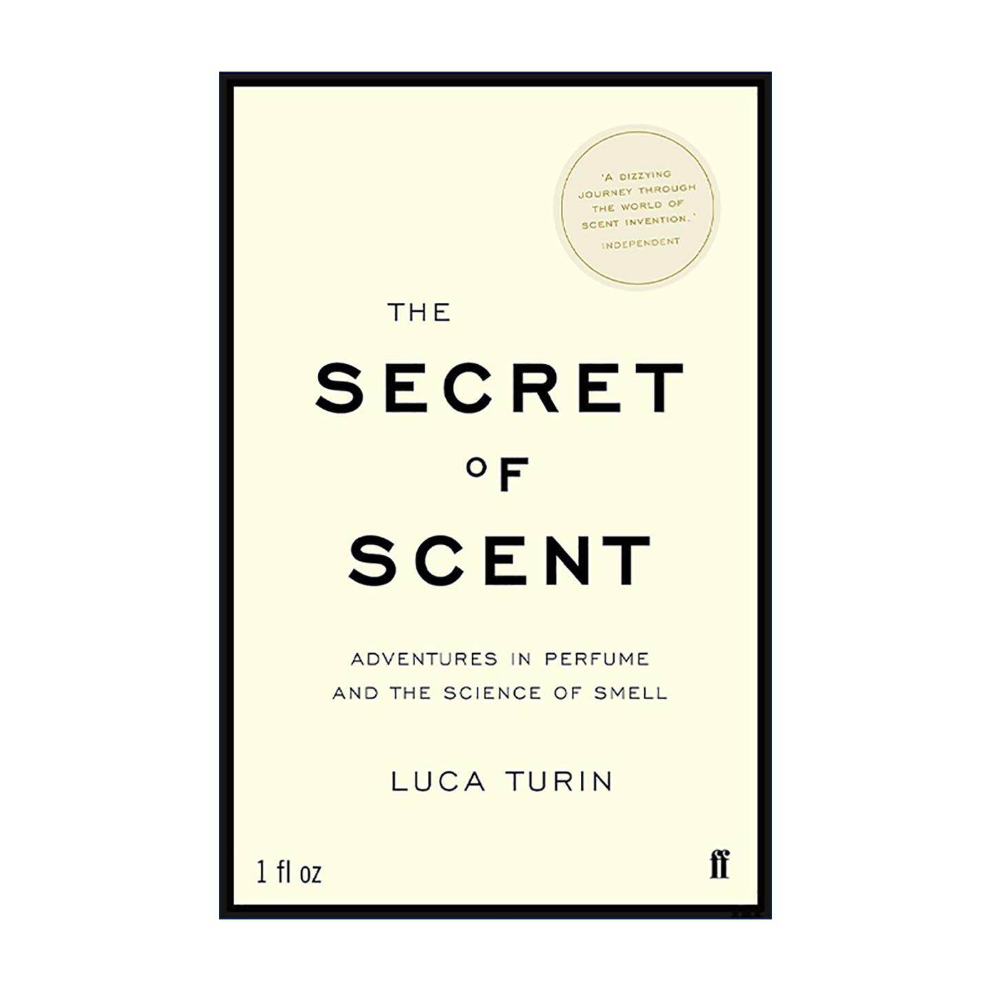 英文原版 The Secret of Scent 香水的奥秘 关于气味与嗅觉科学的探险 卢卡·图林 英文版 进口英语原版书籍