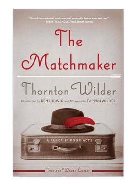 The Matchmaker 媒人 桑顿怀尔德