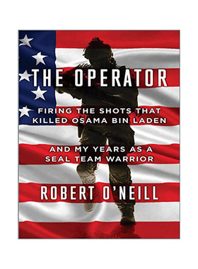 英文原版 The Operator 特工 击毙拉登以海豹突击队战士的岁月 Robert O'Neill 英文版 进口英语原版书籍