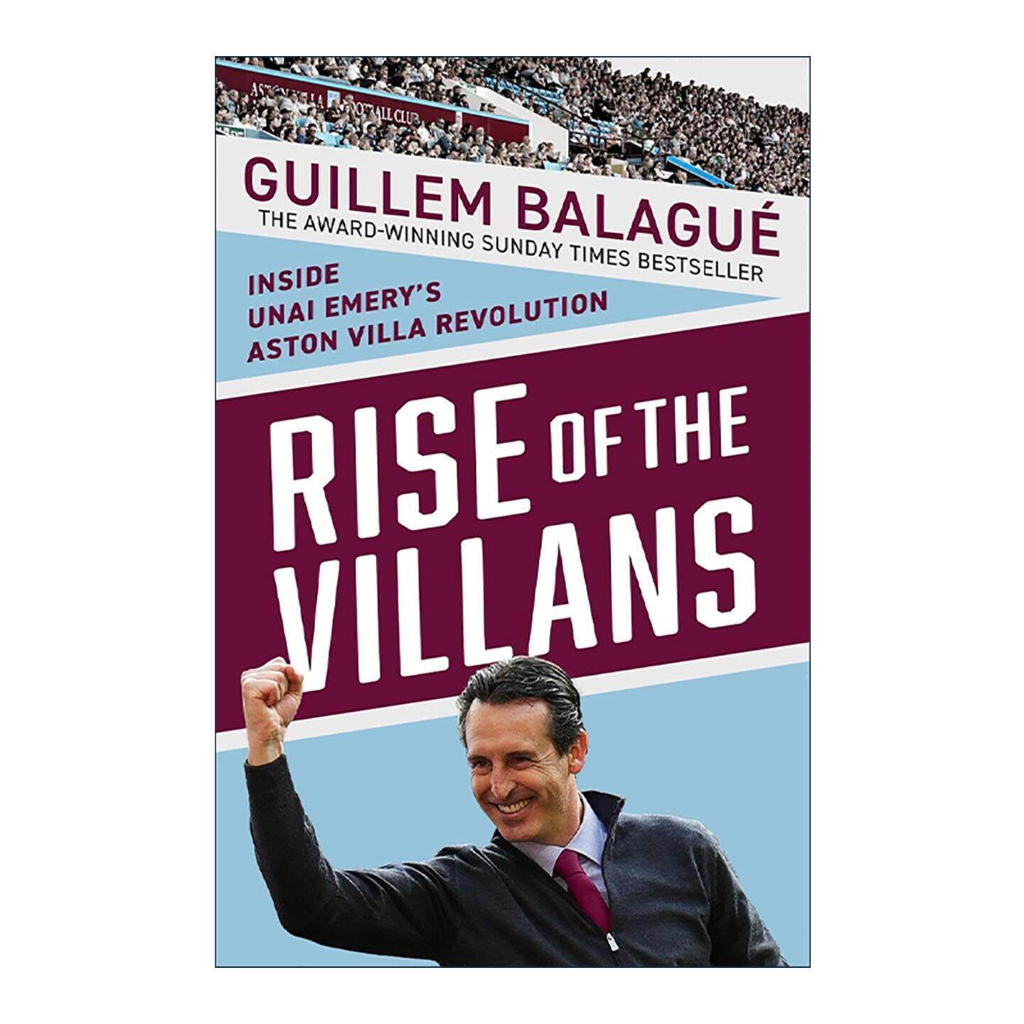 英文原版 Rise of the Villans 恶人崛起 埃梅里执教阿斯顿维拉内幕 足球 Guillem Balague 英文版 进口英语原版书籍