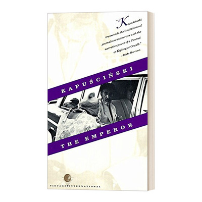 英文原版 The Emperor Downfall of an Autocrat 皇帝 一个独裁政权的倾覆 Ryszard Kapuscinski 雷沙德·卡普钦斯基 进口英语书籍