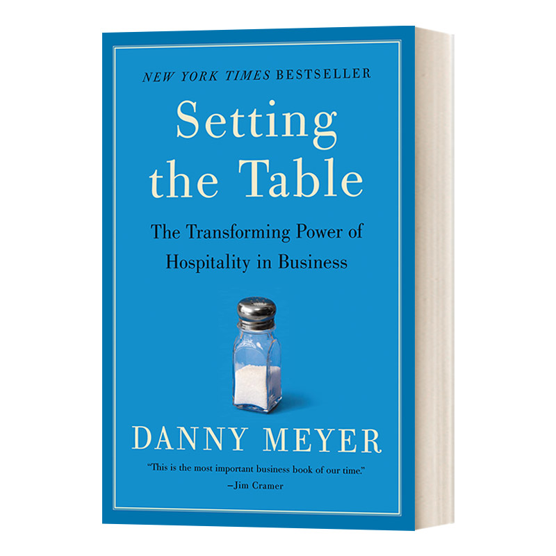 Setting the Table 全心待客：创造直抵人心的非凡体验 丹尼·迈耶 餐饮界传奇人物亲授独家经营秘诀