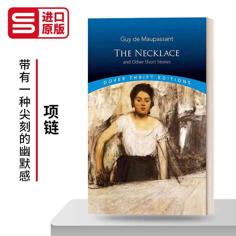 英文原版 The Necklace and Other Short Stories 项链 莫泊桑短篇小说集 Dover Thrift Editions 英文版 进口英语原版书籍图片