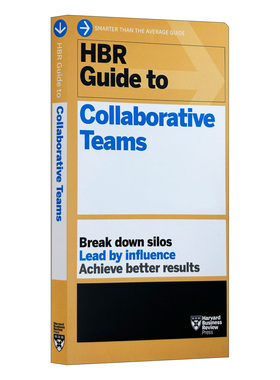 HBR Guide to Collaborative Teams HBR Guide Series 哈佛商业评论指南系列 协作团队 英文原版管理类读物 进口英语书