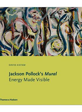 英文原版 Jackson Pollock's Mural 杰克逊?波洛克 壁画 艺术赏析精装画册 英文版 进口英语原版书籍