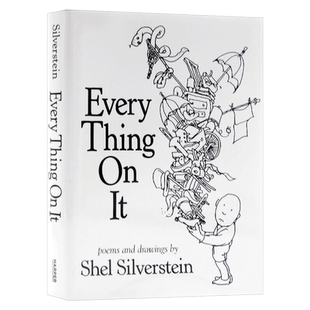 什么都要有 精装 Every Thing On It 爱心树作者 谢尔希尔弗斯坦 Shel Silverstein 英文原版儿童故事绘本 进口英语书籍