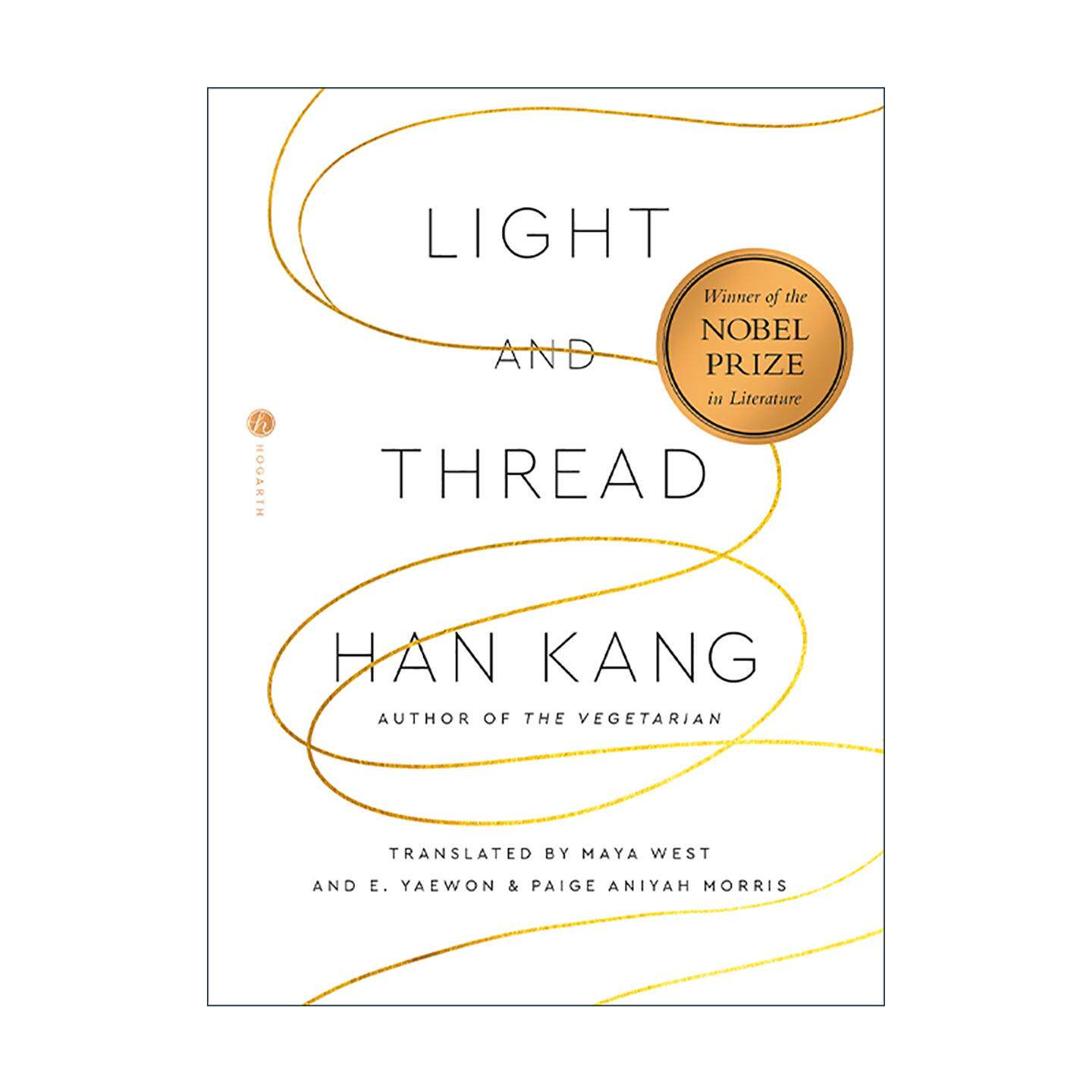 英文原版 Light and Thread 光与线 2024诺贝尔文学奖得主 素食者作者韩江 韩国文学 精装 英文版 进口英语原版书籍