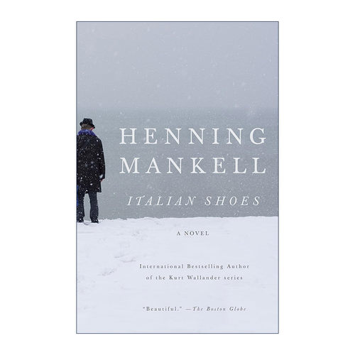 英文原版 Italian Shoes (Fredrik Welin 01) 意大利鞋 无面杀手作者 金匕首奖得主Henning Mankell 英文版 进口英语原版书籍
