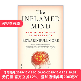 英文原版 The Inflamed Mind 发炎的大脑  一种治疗抑郁症的全新方法 剑桥大学精神病系主任Edward Bullmore 英文版 进口英语原版