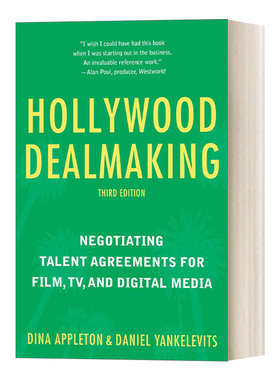 好莱坞怎样谈生意 电影 电视及新媒体的谈判技巧与合同模板 第3版 Hollywood Dealmaking  英文原版经济读物 进口英语书籍