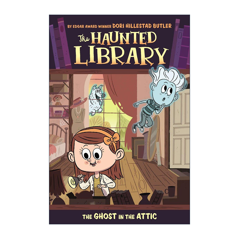 英文原版 The Haunted Library 02 The Ghost in the Attic 闹鬼的图书馆系列2 儿童章节桥梁故事书 苏斯博士奖得主Dori Butler