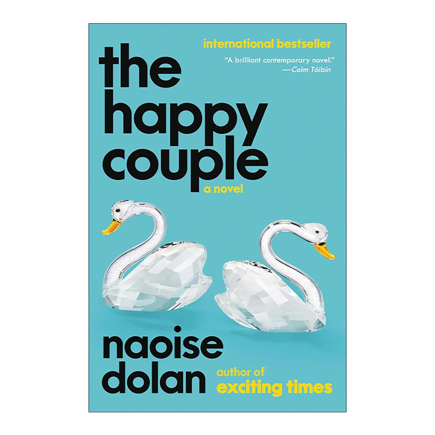 英文原版 The Happy Couple 幸福伴侣 女性小说奖提名作家Naoise Dolan 英文版 进口英语原版书籍
