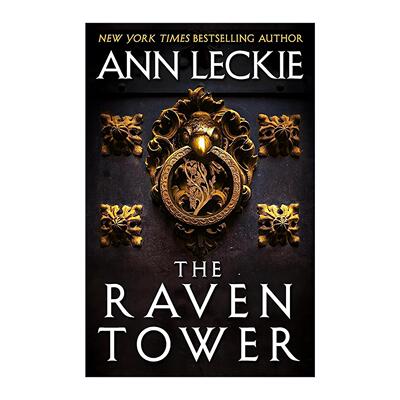 英文原版 The Raven Tower 乌鸦塔 奇幻历史小说 雷切帝国作者安·莱基 Ann Leckie 英文版 进口英语原版书籍