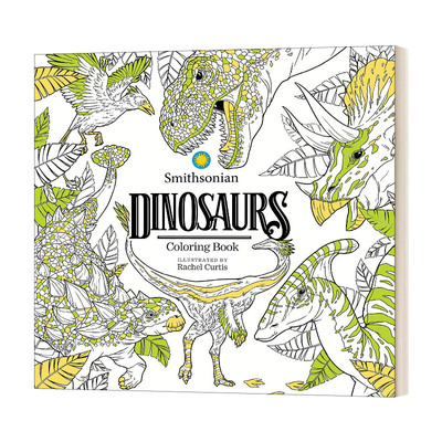 Dinosaurs: A Smithsonian Coloring Book 恐龙 史密森色彩书