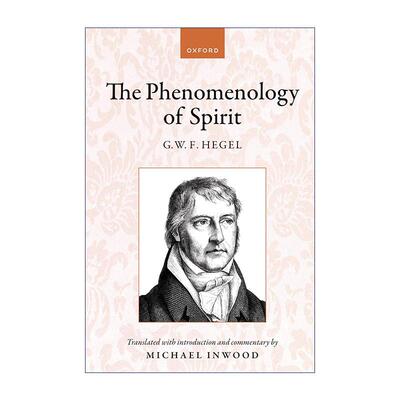 英文原版 Hegel The Phenomenology of Spirit 黑格尔精神现象学 翻译 导读与评注 Michael Inwood 英文版 进口英语原版书籍