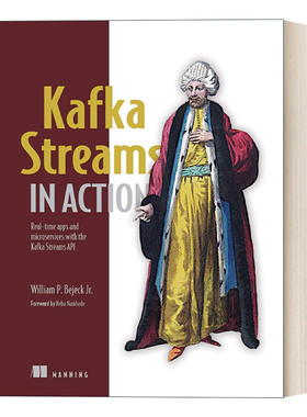 Kafka Streams in Action  Kafka Streams实战 大数据流式处理从入门到实践