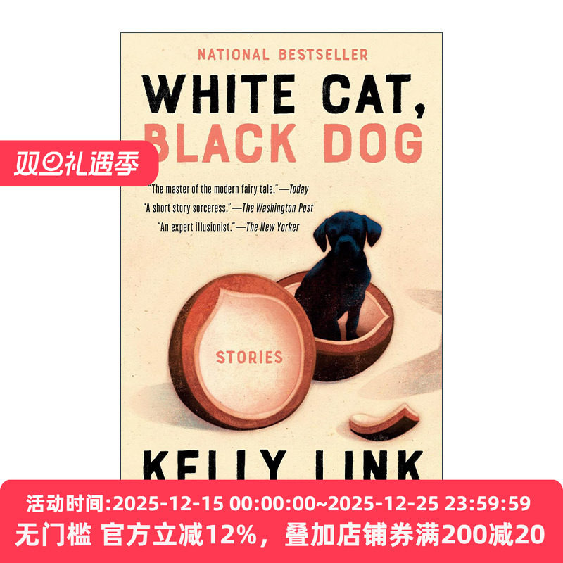 英文原版 White Cat Black Dog 白猫黑狗 短篇奇幻小说集 普利策奖入围者Kelly Link 英文版 进口英语原版书籍