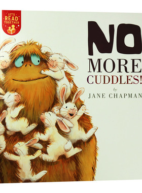 Let's Read Together系列2 不要更多拥抱了！ No More Cuddles!  英文原版儿童英语故事图画绘本 进口英语启蒙书籍