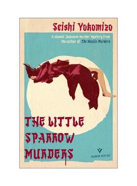 英文原版 The Little Sparrow Murders 恶魔的彩球歌 横沟正史 金田一探案系列 英文版 进口英语原版书籍