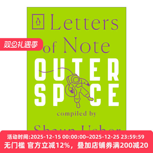 Letters of Note: Outer Space 见信如晤系列 外太空 信札 Shaun Usher